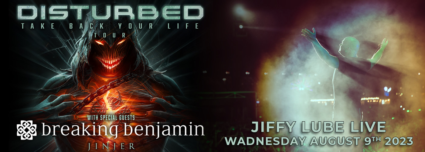 Disturbed: Take Back Your Life Tour with Breaking Benjamin & Jinjer